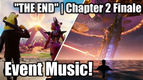 The End Chapter Finale Event Theme Music Fortnite Season