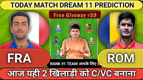 FRA Vs ROM Dream11 Prediction FRA Vs ROM FRA Vs ROM Dream11