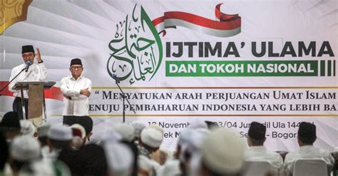 Ijtima Ulama Pakta Integritas Jadi Syarat Dukung Anies Muhaimin