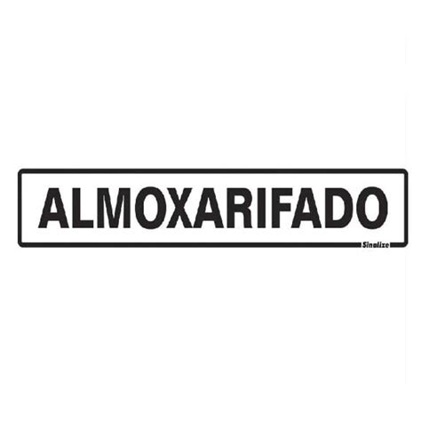 Placa Em Aluminio X Almoxarifado Sinalize Extra