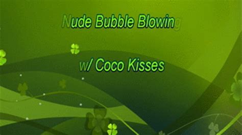 Bubble Blowing W Coco MsCocoKisses Fetish And Fuck Clips Clips Sale