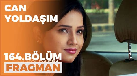 Can Yoldaşım 164 Bölüm Fragmanı 10 Ocak Pazartesi YouTube