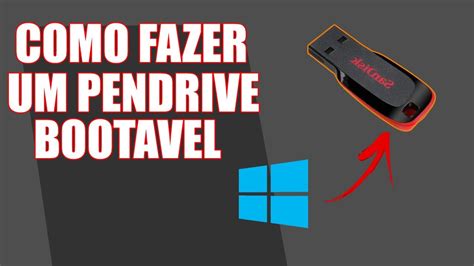 Como Fazer Um Pendrive Bootavel Instalar Windows No Pendrive Youtube