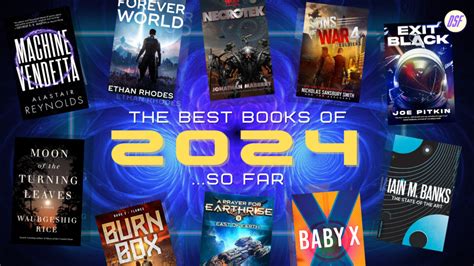 The Best Sci Fi Books Of 2024… So Far