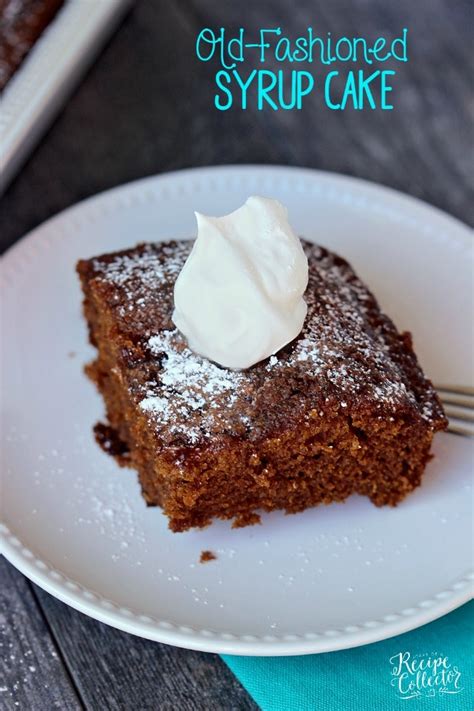 Old Fashioned Syrup Cake - Diary of A Recipe Collector