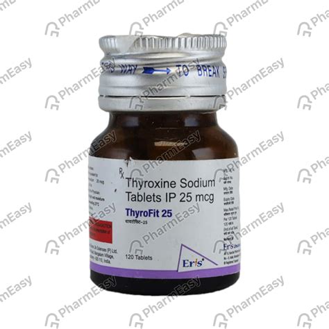 Thyrofit 25 Mcg Tablet 120 Uses Side Effects Price And Dosage