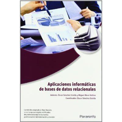 Libro Aplicaciones Informaticas De Bases Datos Relacionales De Sanchez