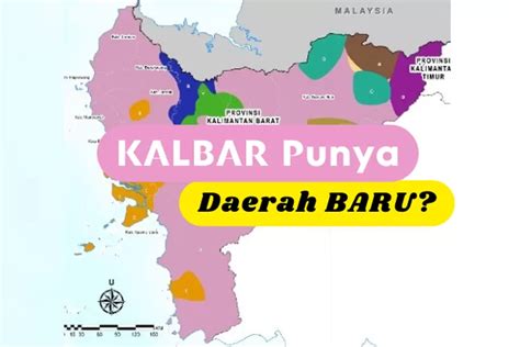 Ditetapkan Januari Provinsi Kalimantan Barat Bentuk Daerah Baru