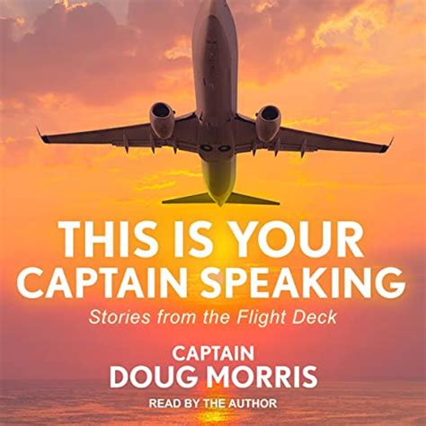 Amazon This Is Your Captain Speaking Stories From The Flight Deck