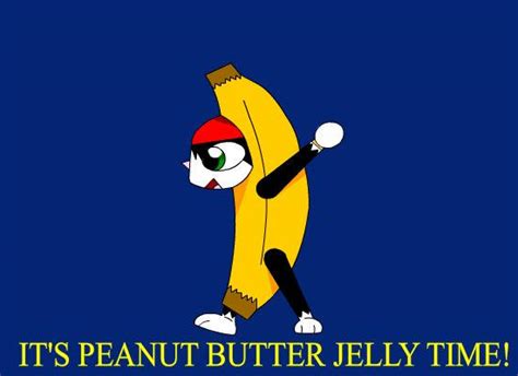 Its Peanut Butter Jelly Time By Advent Axl On Deviantart