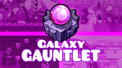 Geometry Dash 22 Galaxy Gauntlet 100 Complete Youtube