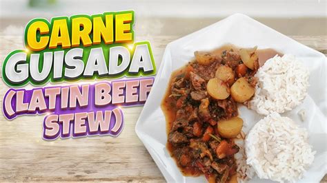 Carne Guisada Latin Beef Stew Youtube