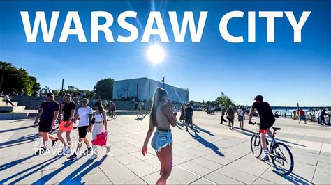 Warsaw Walking Tour Boulevards Powisle Warsaw City Poland K Fps