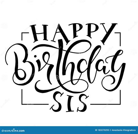 Happy Birthday Sis Black Text with Ribbon Isolated on White Background ...