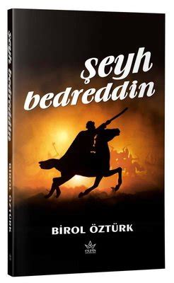 Şeyh Bedreddin Birol Öztürk Fiyat Satın Al D R