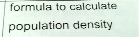 SOLVED: Formula to calculate population density