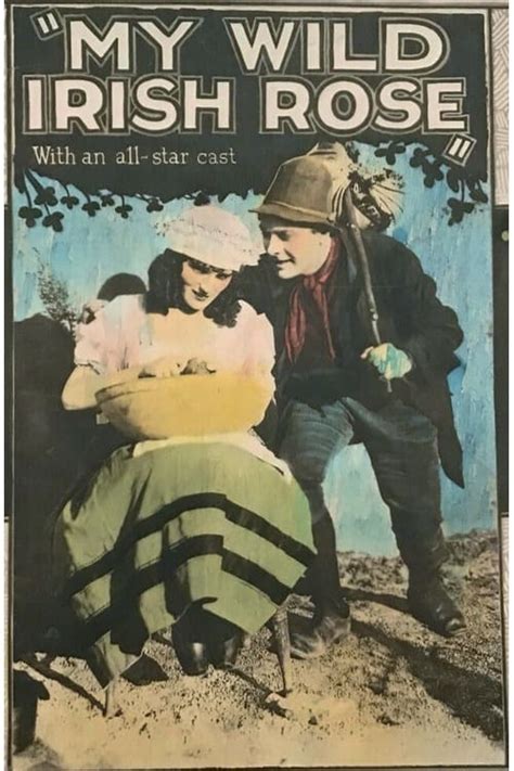 My Wild Irish Rose 1922 Posters The Movie Database TMDB