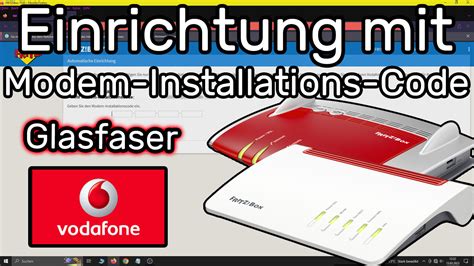 Vodafone Glasfaser Mit Fritzbox Und Modem Installations Code Einrichten