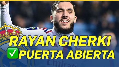 RAYAN CHERKI Y El REAL MADRID PUERTA ABIERTA YouTube