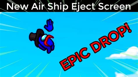 Among Us Airship Map Ejection Screen YouTube