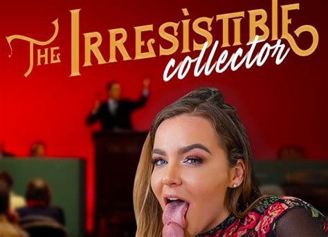 The Irresistible Collector Vr Bangers Virtual Reality Sex Movies