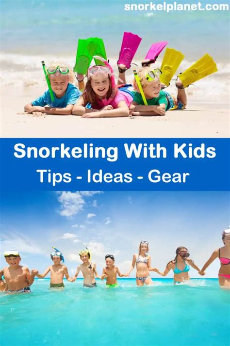 The Giant Guide For Snorkeling With Kids - Snorkel Planet