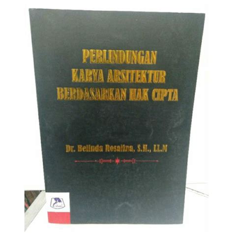 Jual Buku Perlindungan Karya Arsitektur Berdasarkan Hak Cipta Shopee