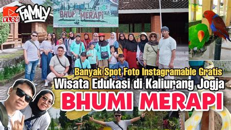 Agrowisata Bhumi Merapi Yogyakarta Wisata Keluarga Di Jogja Mini