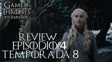 Game Of Thrones Episodio Temporada Comentado Game Of Thrones En