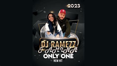 Dj Ramezz & Amina " Only One " 2023 - YouTube Music