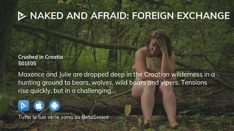 Guarda Naked And Afraid Foreign Exchange Stagione 1 Episodio 5 In