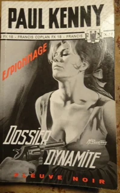 Dossier Dynamite Paul Kenny Fleuve Noir Espionnage N Eur