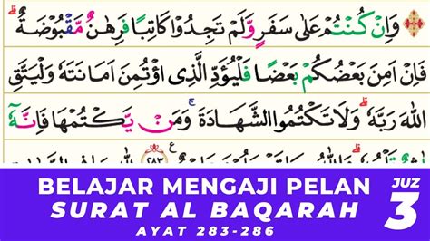 ️ Murottal Al Quran Merdu Surah Al Baqarah Ayat 283 286 Metode Ummi Juz 3 Youtube