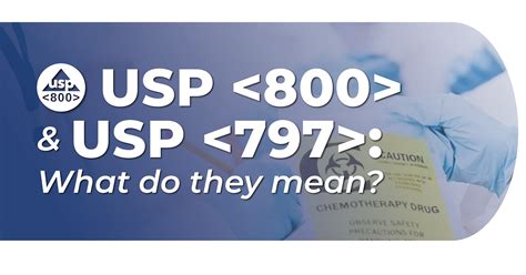 USP 800 and USP 797: What do they mean? - Safetec