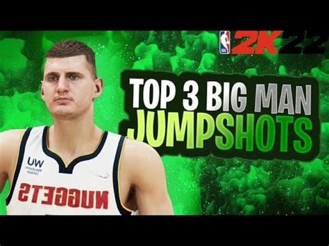 TOP 3 BEST BIG MAN JUMPSHOTS IN NBA 2K22 AFTER PATCH 1 BEST CUSTOM