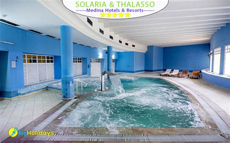 Hotel Medina Solaria 5 Hammamet Big Holidays Tunisia