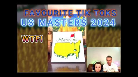 US Masters 2024 Cool Tik Toks YouTube