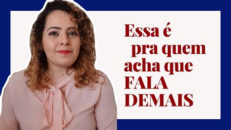 Essa é Pra Quem Acha Que Fala Demais Youtube