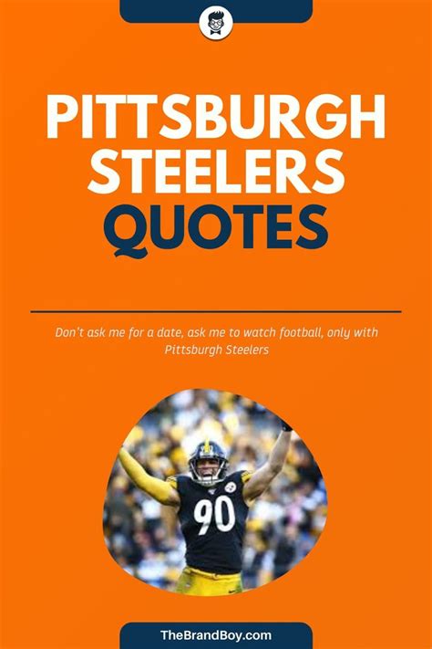 89 Inspiring Pittsburgh Steelers Sayings And Quotes Pittsburgh