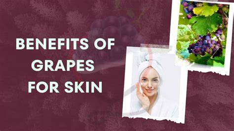 Benefits of Grapes for Skin