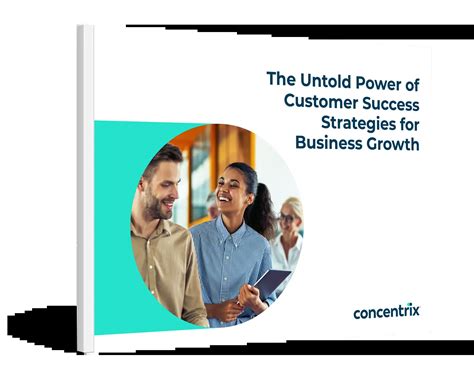 Customer Success Strategies for Business Growth - Concentrix