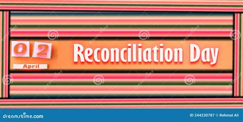 02 April Reconciliation Day Neon Text Effect On Background Stock