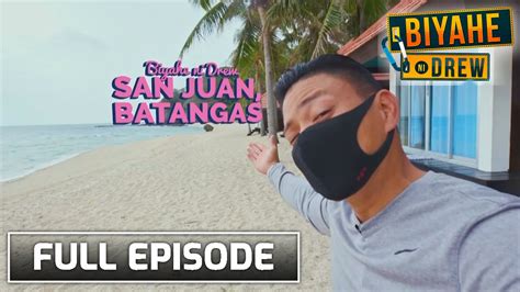 Biyahe Ni Drew Beach Goals In San Juan Batangas Full Episode