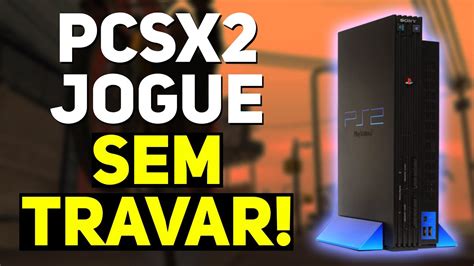 PCSX2 AS MELHORES CONFIGURAÇÕES PARA MÁXIMA PERFORMANCE PCSX2 1 7