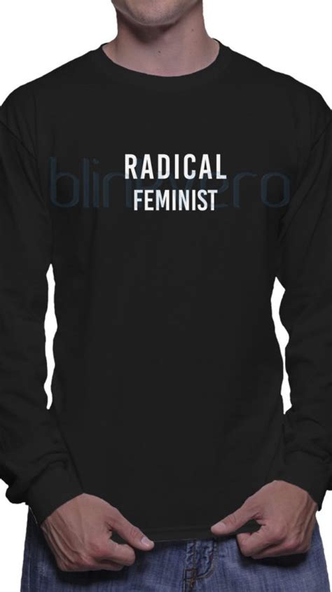 Radical Feminist Shirt Girls And Mens Sweatshirt Tshirt Top Hoodie