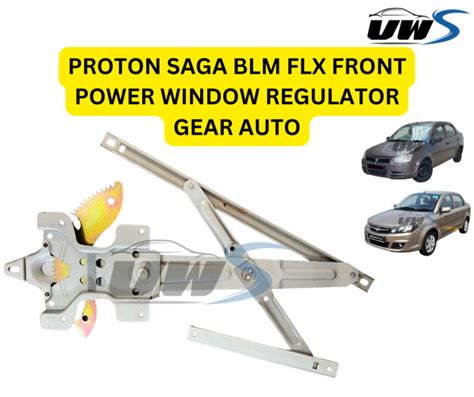 PROTON SAGA BLM FLX FRONT POWER WINDOW REGULATOR GEAR AUTO Lazada