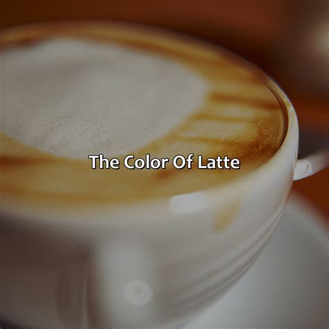 What Color Is Latte - colorscombo.com