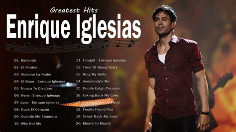 Enrique Iglesias Greatest Hits Full Album Best Songs Of Enrique