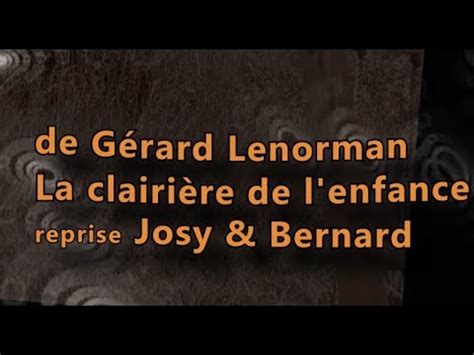 Gérard lenorman La clairière de l enfance reprise en duo Josy