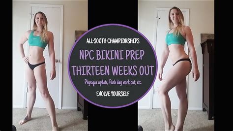 The Work Is Worth It NPC Bikini Prep Thirteen Weeks Out YouTube